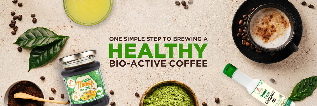 One Simple Step To Brewing A Healthy Bio-Active Coffee