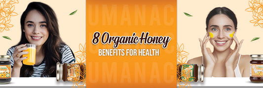 health benefits of organic honey