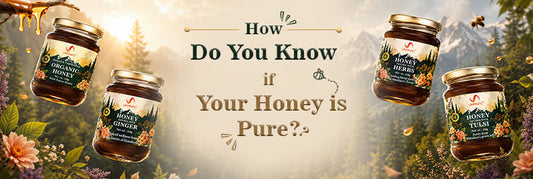 How Do You Know If Your Honey Is Pure?