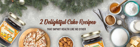 2 Delightful Cake Recipes that Impart Health Like No Other